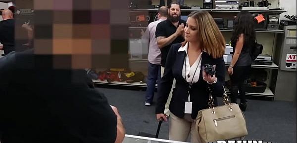  Broke ass MILF sells her cunt in the pawnshop earning a lot